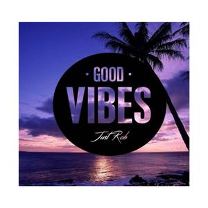 Good Vibes