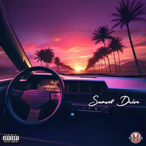 Sunset Drive (Explicit)