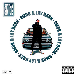 SMOK & LAY BACK, Vol. 3 (Explicit)