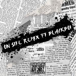 On Site (feat. BlackBoi) (Explicit)