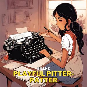 Playful Pitter-Patter