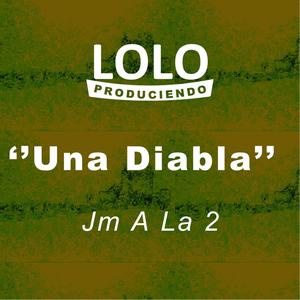 Una Diabla (feat. JM A La 2)