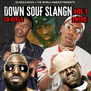 Down Souf Slangn, Vol. 1