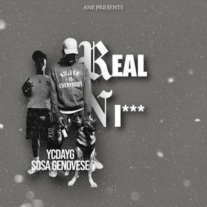 REAL NIGGA (KUTT THROAT) (feat. Sosa Genove$e) [Explicit]