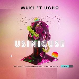 USINIGUSE (feat. Ucho)