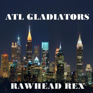 Atl Gladiators (Explicit)