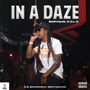 In A Daze (Explicit)