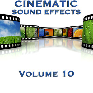 Cinematic Sound Effects, Vol. 10