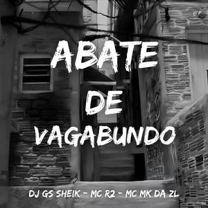 ABATE DE VAGABUNDO (Explicit)