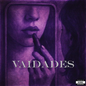 Vaidades (Explicit)