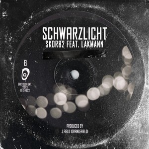 Schwarzlicht (Explicit)