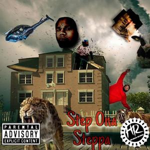 Step ONA Steppa (Explicit)