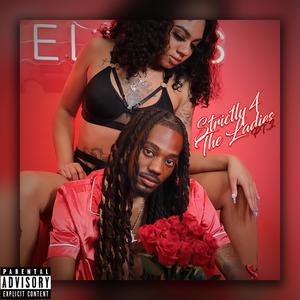 Strictly 4 The Ladies Pt. 2 (Explicit)