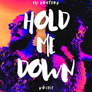 Hold Me Down