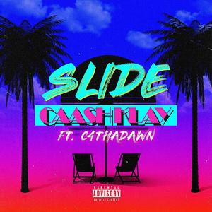 Slide (feat. C4thadawn) (Explicit)
