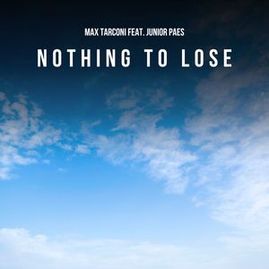 Nothing to Lose