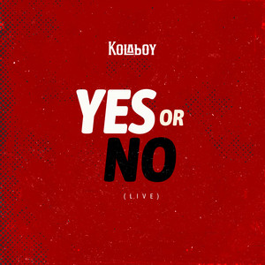 Yes or No (Live)