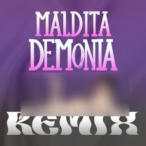 maldita demonia (Remix) [feat. uda sad] [Explicit]