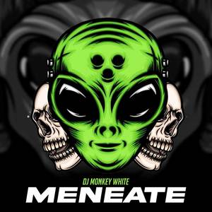 Meneate (Explicit)