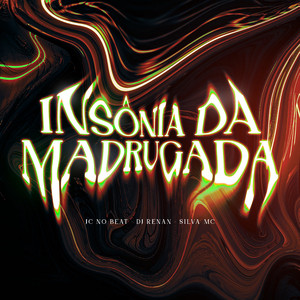 INSÔNIA DA MADRUGADA (Explicit)