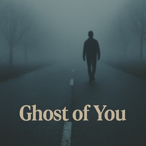 Ghost of You
