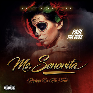 Ms. Senorita (Explicit)