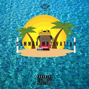 Summer Motivation (Explicit)