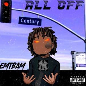 All Off Century (Explicit)