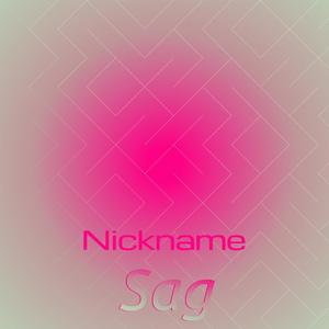 Nickname Sag