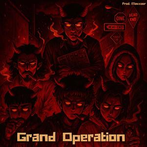 Grand Operation (feat. XUG, SUAWDOO, Hassan Aayan, ASAD & Ali Raja) (Explicit)
