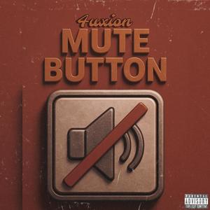 Mute Button (Explicit)