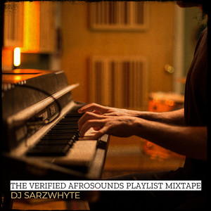 The Verified Afrosounds Playlist Mixtape