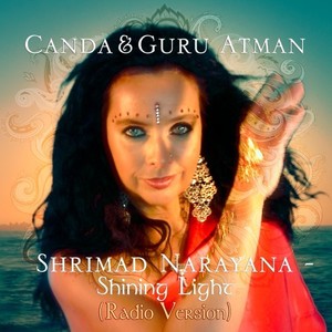 Shrimad Narayana - Shining Light (Radio Version)