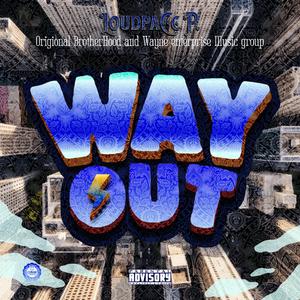 A Way Out (Explicit)