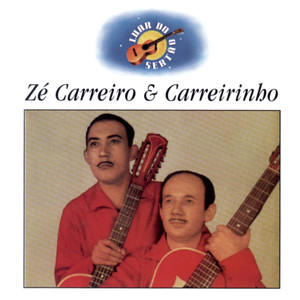 Luar Do Sertão - Zé Carreiro E Carreirinho