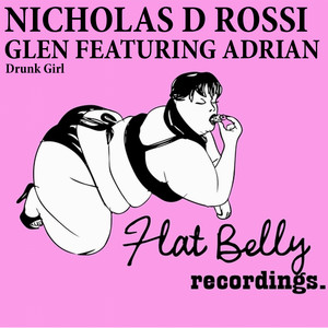 Drunk Girl (Original Mix)