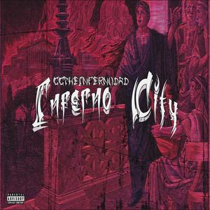 Inferno City (Explicit)