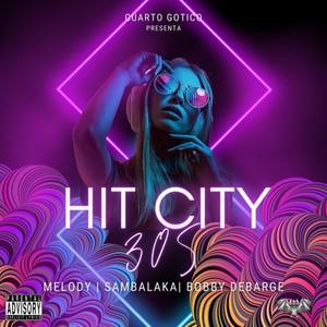 HIT CITY 305 (feat. Sambalaka & Bobby Debarge)