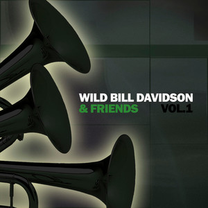 "Wild" Bill Davison & Friends, Vol. 1