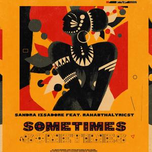 Sometimes (feat. RahabThaLyricist)