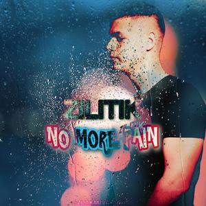No More Pain (Explicit)