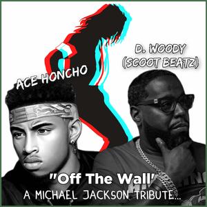 Off The Wall (feat. Ace Honcho) (Explicit)