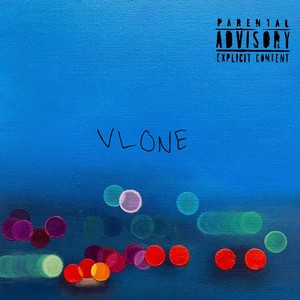 VLONE (Explicit)