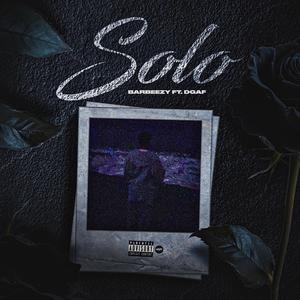 Solo (feat. Dgaf) (Explicit)