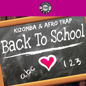 Kizomba & Afro Trap Back to School