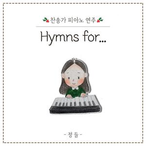 Hymns For…