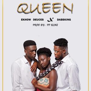 Queen (feat. Ekhow Dueces) [Explicit]