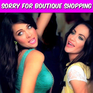 Sorry for Boutique Shopping (Parody of Sorry for Party Rocking)