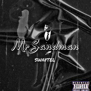 Mr Sandman (Explicit)