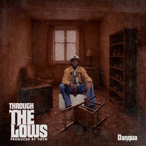 Through The Lows (Explicit)